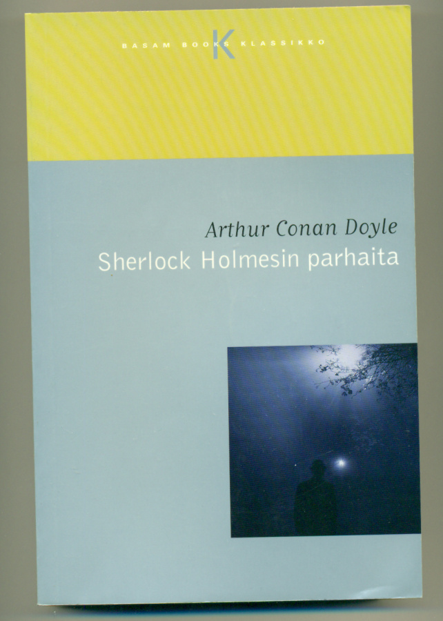 Arthur Conan Doyle: Sherlock Holmesin parhaita