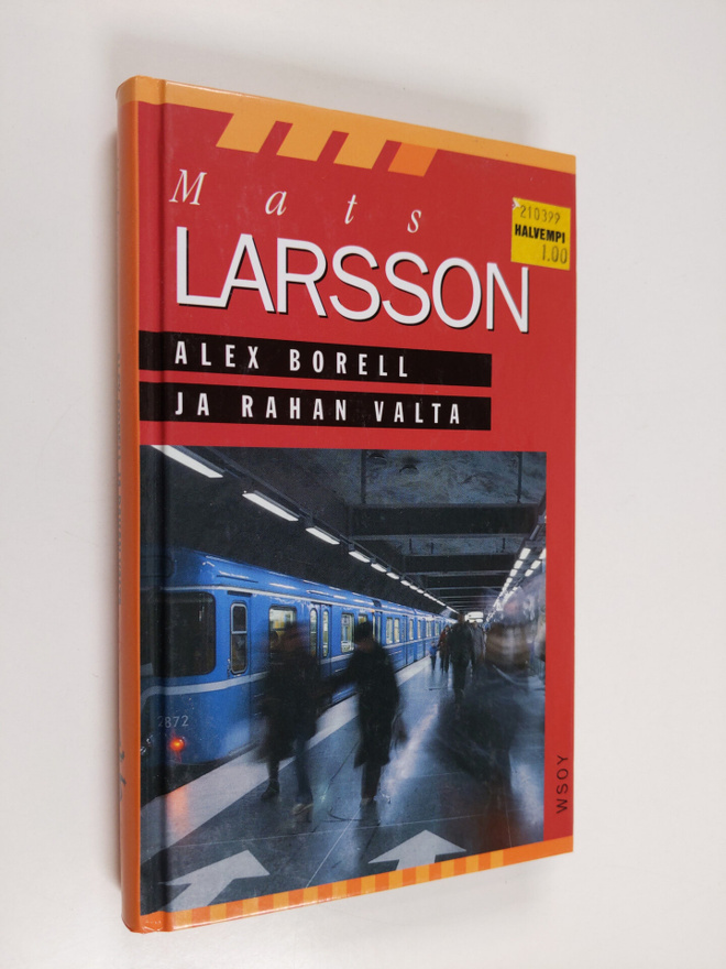 Mats Larsson : Alex Borell ja rahan valta