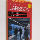 Mats Larsson : Alex Borell ja rahan valta - pikkukuva 1