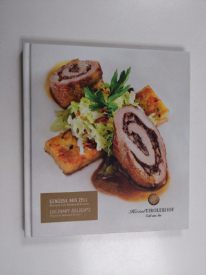 Raimund Knautz : Genusse aus zell ; Culinary Delights