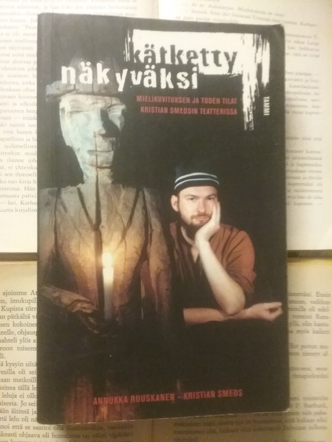Kätketty näkyväksi: Mielikuvituksen ja toden tilat... (nid.)