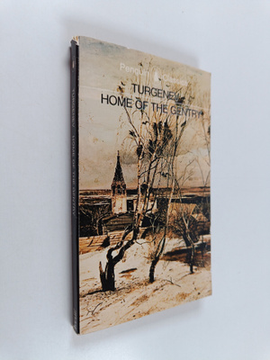 Ivan Sergeevich Turgenev : Home of the Gentry