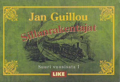 Jan Guillou: Sillanrakentajat (MIKI - minikirja)