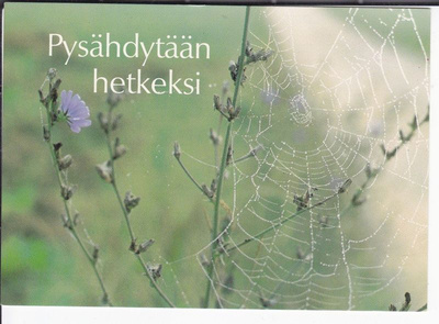PYSÄHDYTÄÄN HETKEKSI