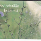 PYSÄHDYTÄÄN HETKEKSI - pikkukuva 1