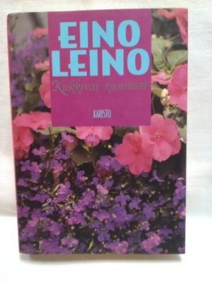 Kukkivat kunnaat - Eino Leino 1.p (sid.)