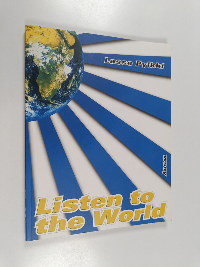 Lasse Pylkki : Listen to the world
