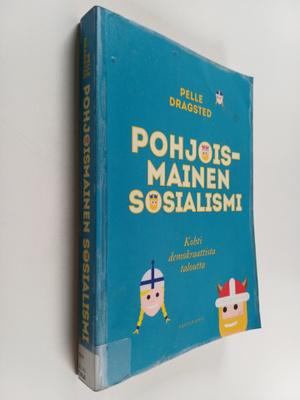 Pelle Dragsted : Pohjoismainen sosialismi