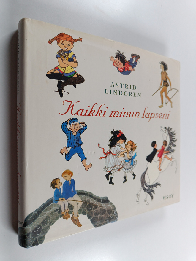 Astrid Lindgren : Kaikki minun lapseni
