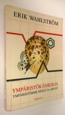 Erik Wahlström : Ympäristökäsikirja : ympäristömme mitat ...