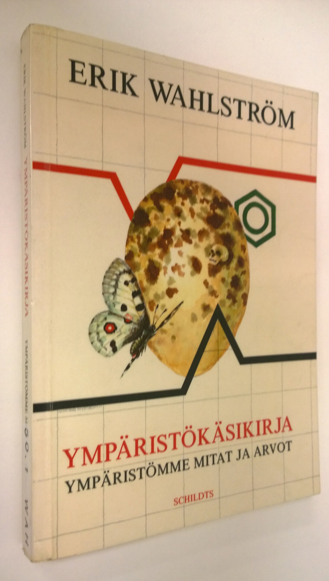 Erik Wahlström : Ympäristökäsikirja : ympäristömme mitat ...