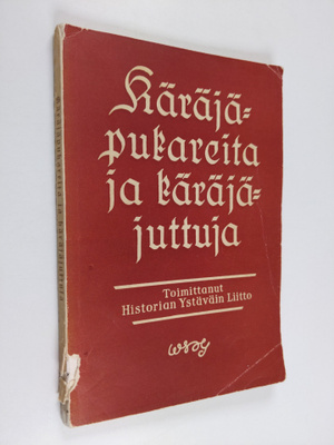 Käräjäpukareita ja käräjäjuttuja : kansamme historiaa tuo...