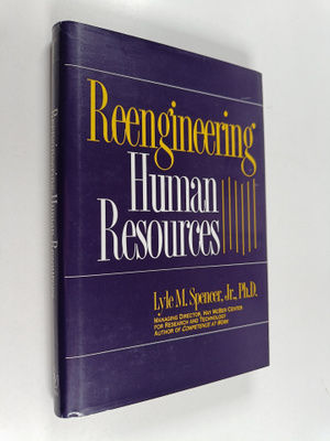 Lyle M. Spencer : Reengineering human resources : achievi...