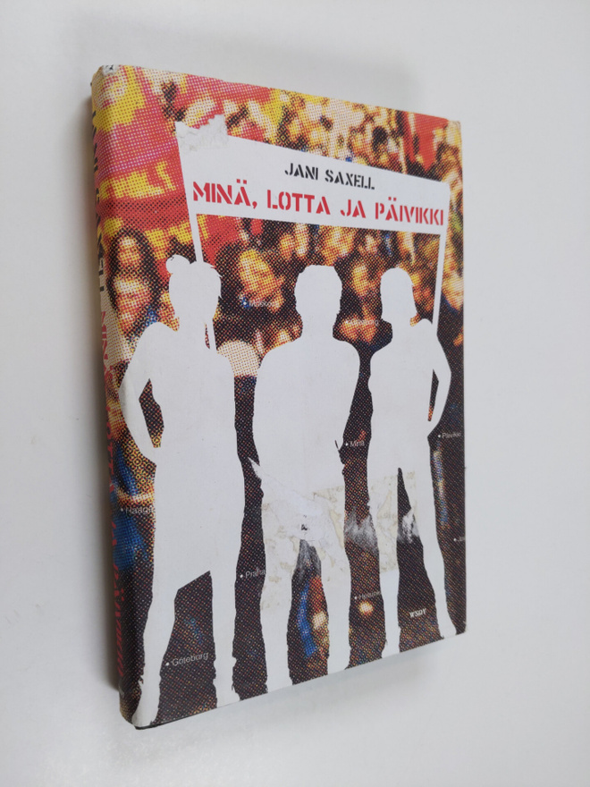 Jani Saxell : Minä, Lotta ja Päivikki