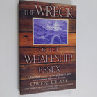 Owen Chase : The Wreck of the Whaleship Essex - A First-h... - pikkukuva 1