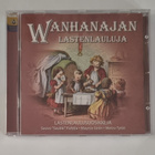 WANHANAJAN LASTENLAULUJA  - LASTENLAULUSUOSIKKEJA CD - pikkukuva 1