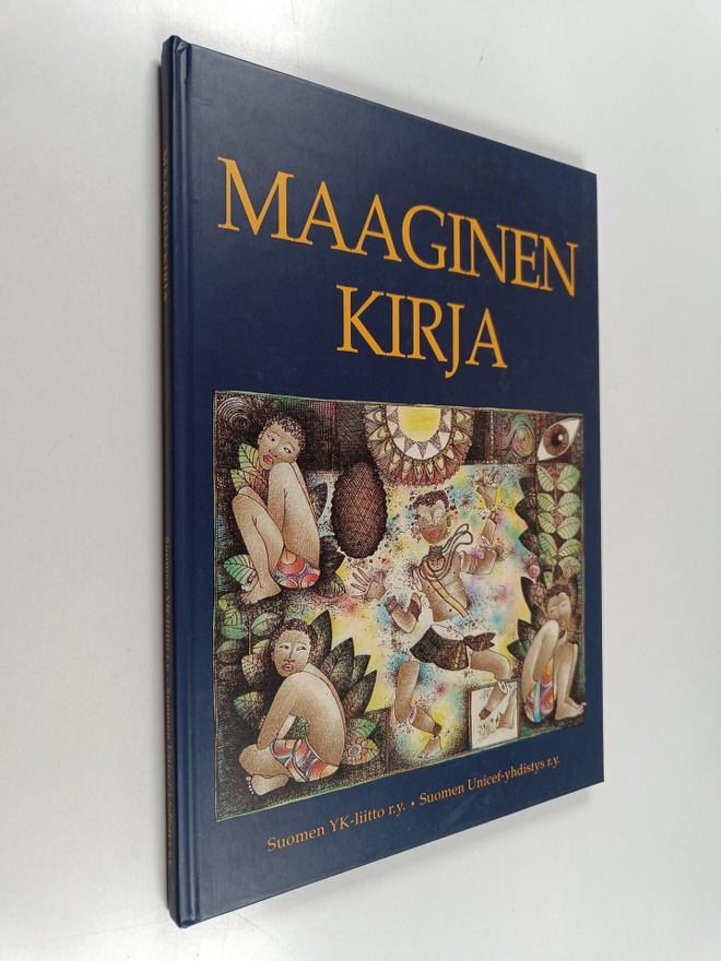 Maaginen kirja : seikkailuja, satuja ja myyttejä maailman...