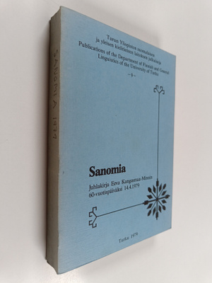Sanomia : juhlakirja Eeva Kangasmaa-Minnin 60-vuotispäivä...