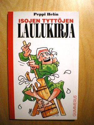 Peppi Helín: Isojen tyttöjen laulukirja