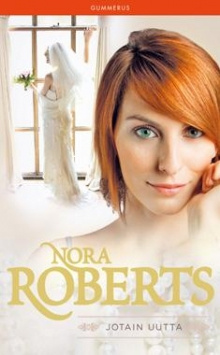 Nora Roberts - Jotain uutta