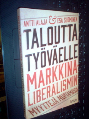 Alaja - Suominen : Taloutta työväelle ( 1 p. 2013 ) Sis.pk