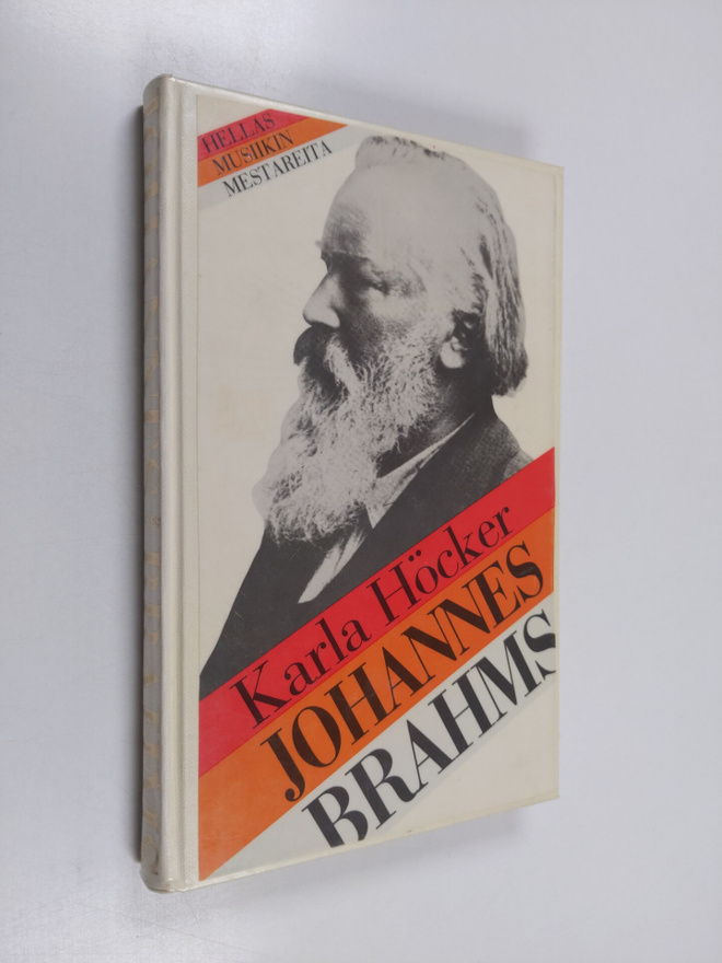 Karla Höcker : Johannes Brahms : vapaa vaeltaja