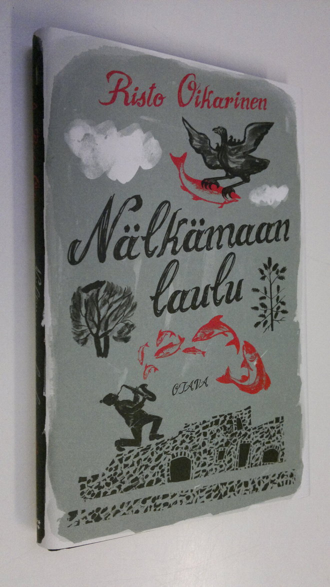 Risto Oikarinen : Nälkämaan laulu
