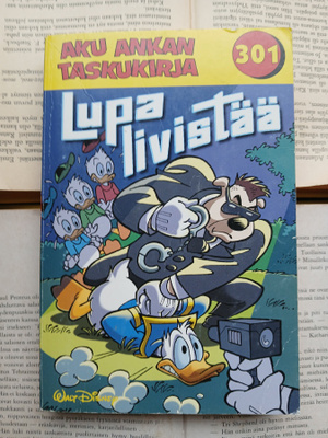 Aku Ankan taskukirja 301: Lupa livistää