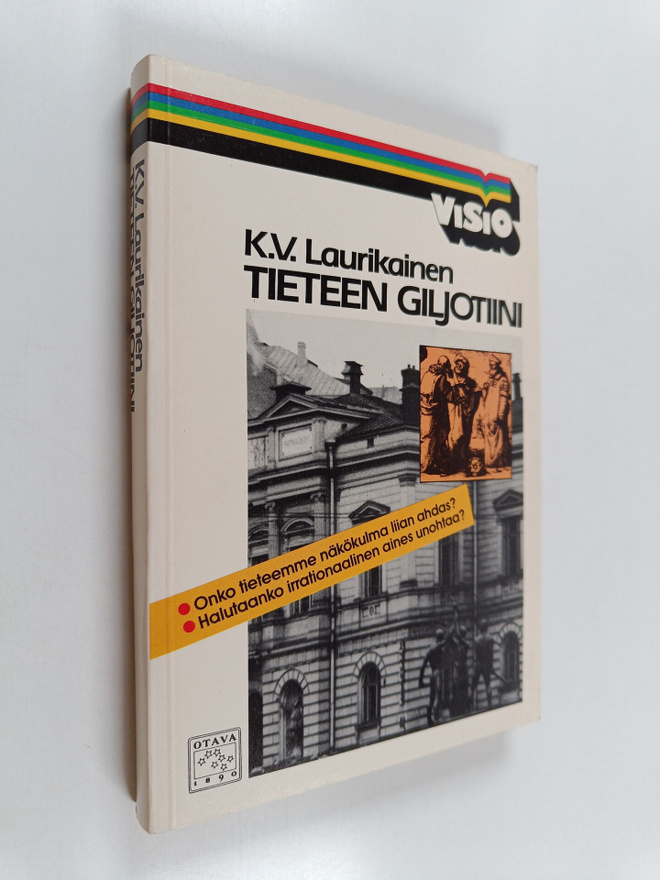 K. V. Laurikainen : Tieteen giljotiini