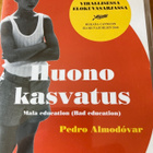 ALMADOVAR: HUONO KASVATUS - pikkukuva 1