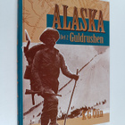 K.-G. Olin : Alaska Del 2 - Guldrushen : det sista stora ... - pikkukuva 1