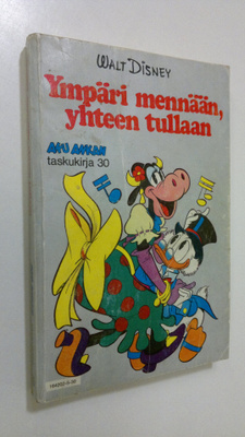 Walt Disney : Ympäri mennään, yhteen tullaan