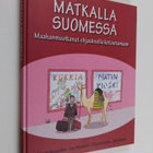 Matkalla Suomessa : maahanmuuttanut ohjauksella kotoutumaan - pikkukuva 1