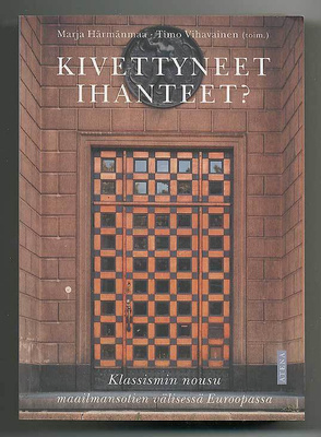 Kivettyneet ihanteet? : Klassismin nousu maailmansotien väli