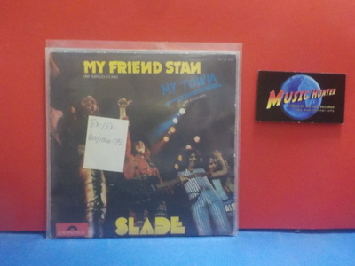 SLADE - MY FRIEND STAN EX-/EX- GER & SPAIN -72 7"
