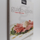 Debora Bionda ym. : Guido & Guido. I sapori delle Langhe - pikkukuva 1