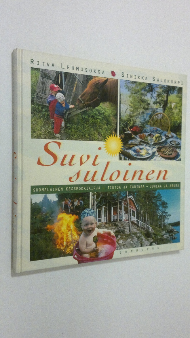 Ritva Lehmusoksa : Suvi suloinen : suomalainen kesämökkik...