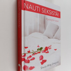 Sheila Wray Gregoire : Nauti seksistä! : hyvistytön opas - pikkukuva 1