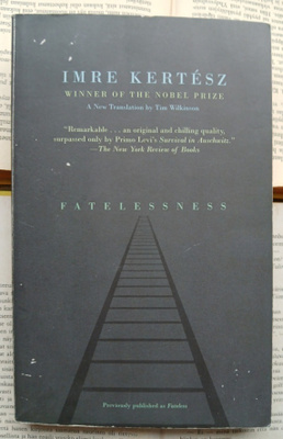 Kertesz Imre - Fatelessness (softcover)
