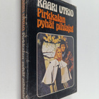 Kaari Utrio : Pirkkalan pyhät pihlajat (signeerattu, teki... - pikkukuva 1