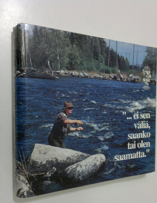 Matti J. Särömaa : ei sen väliä, saanko tai olen saamatta...