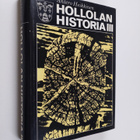 Antero Heikkinen : Hollolan historia 3 : Taloudellisen ja... - pikkukuva 1