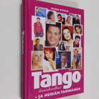 Marja Nyman : Tangokuninkaalliset - ja heidän tarinansa - pikkukuva 1