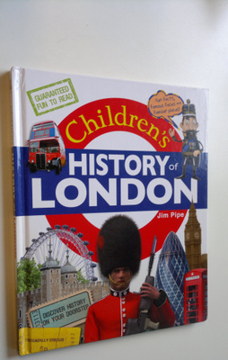Jim Pipe : Children's history of London