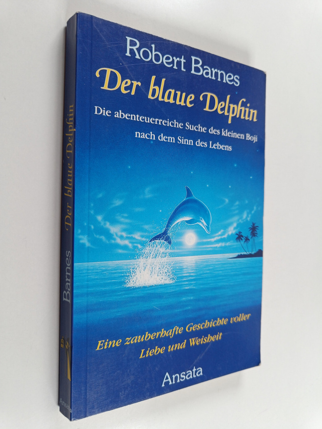 Robert Barnes : Der blaue Delphin - die abenteuerreiche S...