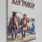 Giancarlo Berardi : Ken Parker : Kapinalliset ; Salaperäi... - pikkukuva 1