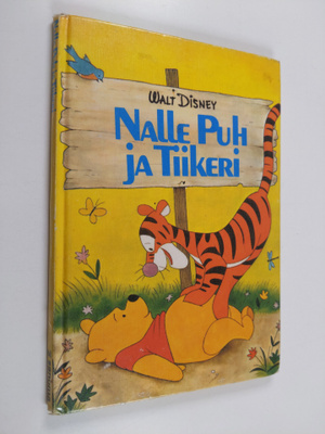 Walt Disney : Nalle Puh ja Tiikeri : Disneyn satulukemisto