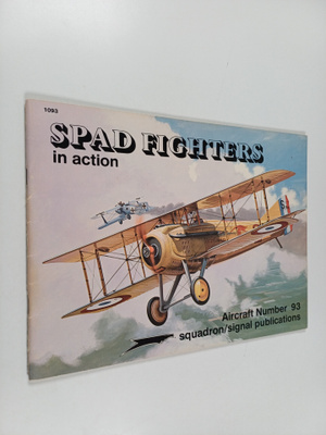 Don Greer ym. : Spad Fighters in Action