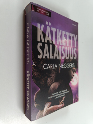 Carla Neggers : Kätketty salaisuus