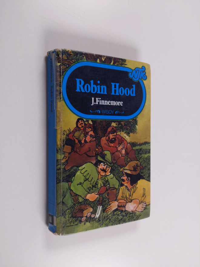 John Finnemore : Robin Hood ja hänen iloiset toverinsa